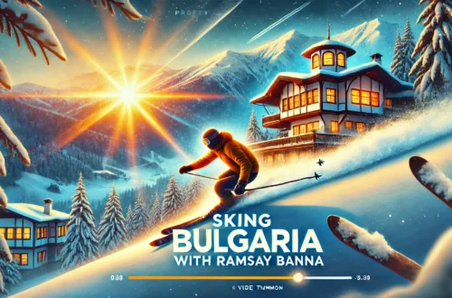 Ramsay Banna guide to skiing in Bulgaria